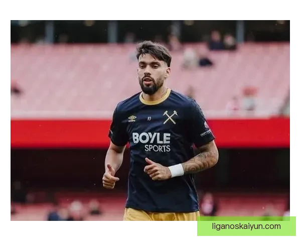 英超帕奎塔状态回暖，近期表现值得关注